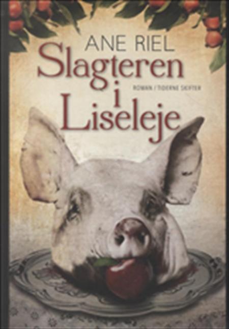 Ane Riels - Slagteren i Liseleje