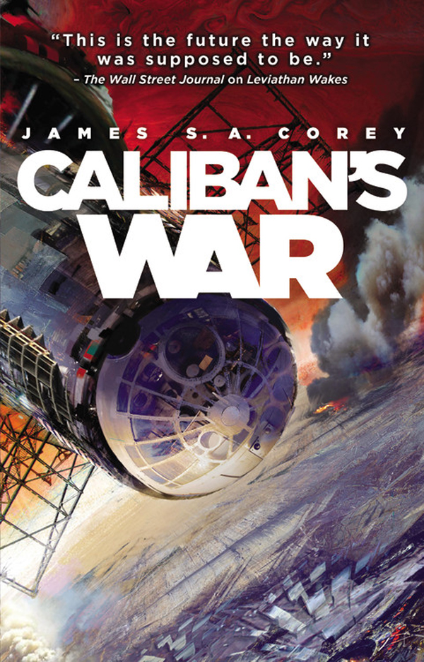 James S. A. Corey - Caliban's War
