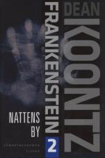 Dean Koontz - Frankenstein - Nattens by