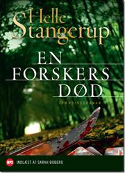 Helle Stangerup - En Forskers Død