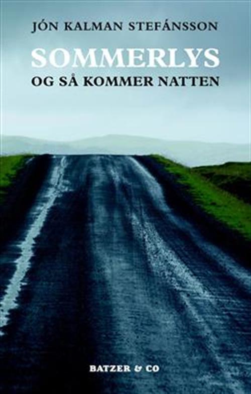 Jón Kalman Stefánsson - Sommerlys, og så kommer natten