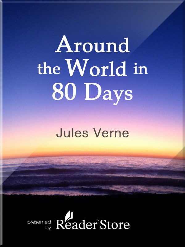 Jules Verne - Around the world in 80 days