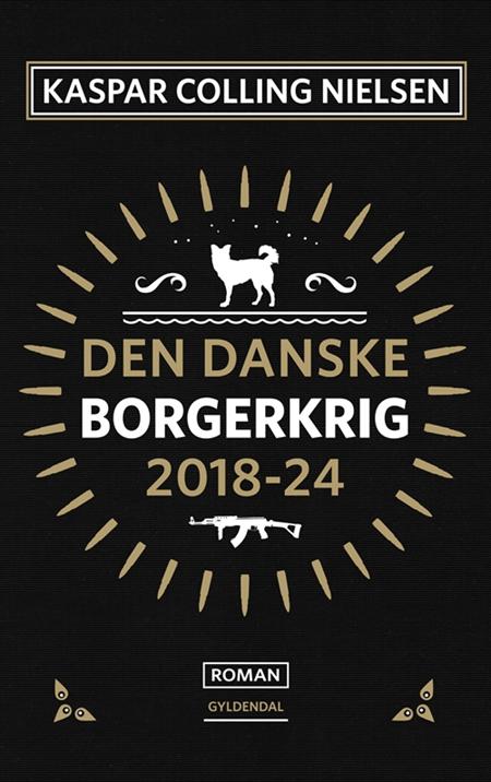 Kasper Colling Nielsen - Den danske borgerkrig 2018-2024