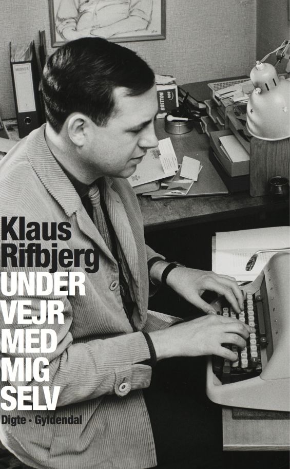 Klaus Rifbjerg - Under Vejr Med Mig Selv