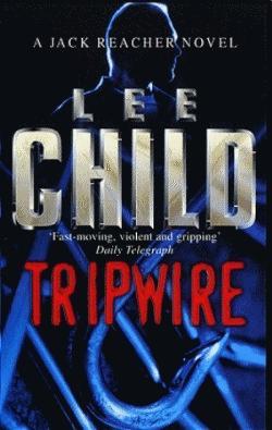 Lee Child - Tripwire