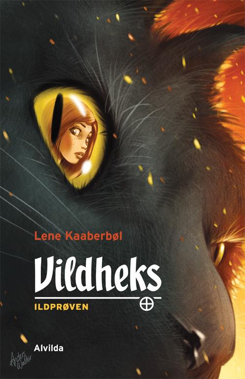 Lene Kaaberbøl - Vildheks-Ildprøven