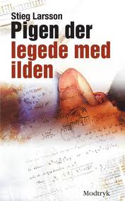 Stieg Larsson - Pigen der legede med ilden