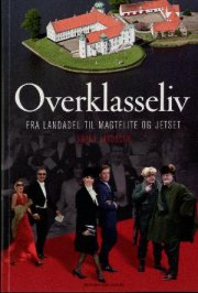 Søren Jakobsen - Overklasseliv