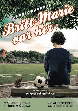 Fredrik Backman - Britt-Marie var her