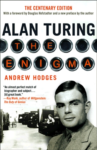 Andrew Hodges - Alan Turing-The Enigma