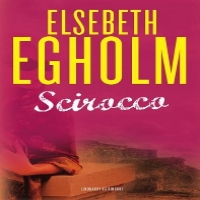 Elsebeth Egholm - Scirocco