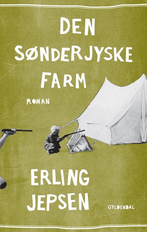 Erling Jepsen - Den Sønderjyske Farm