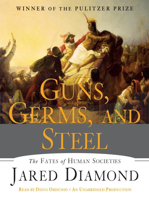 Jarad Diamond - Guns, Germs, and Steel-The Fates of Human Societies