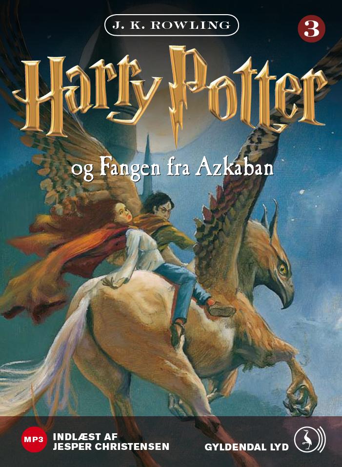 J. K. Rowling - Harry Potter og Fangen fra azkaban