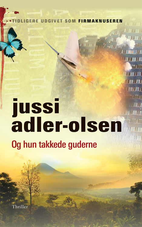 Jussi Adler-Olsen - Og hun takede guderne