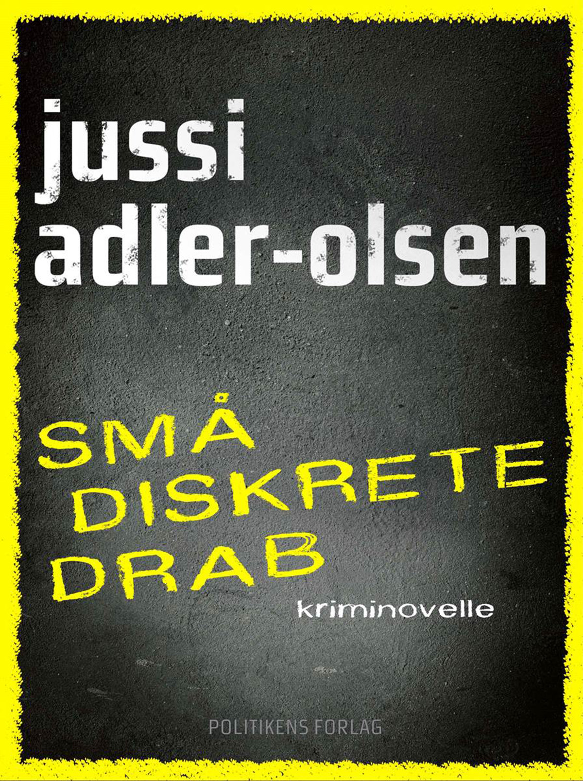 Jussi Adler-Olsen - Små diskrete drab
